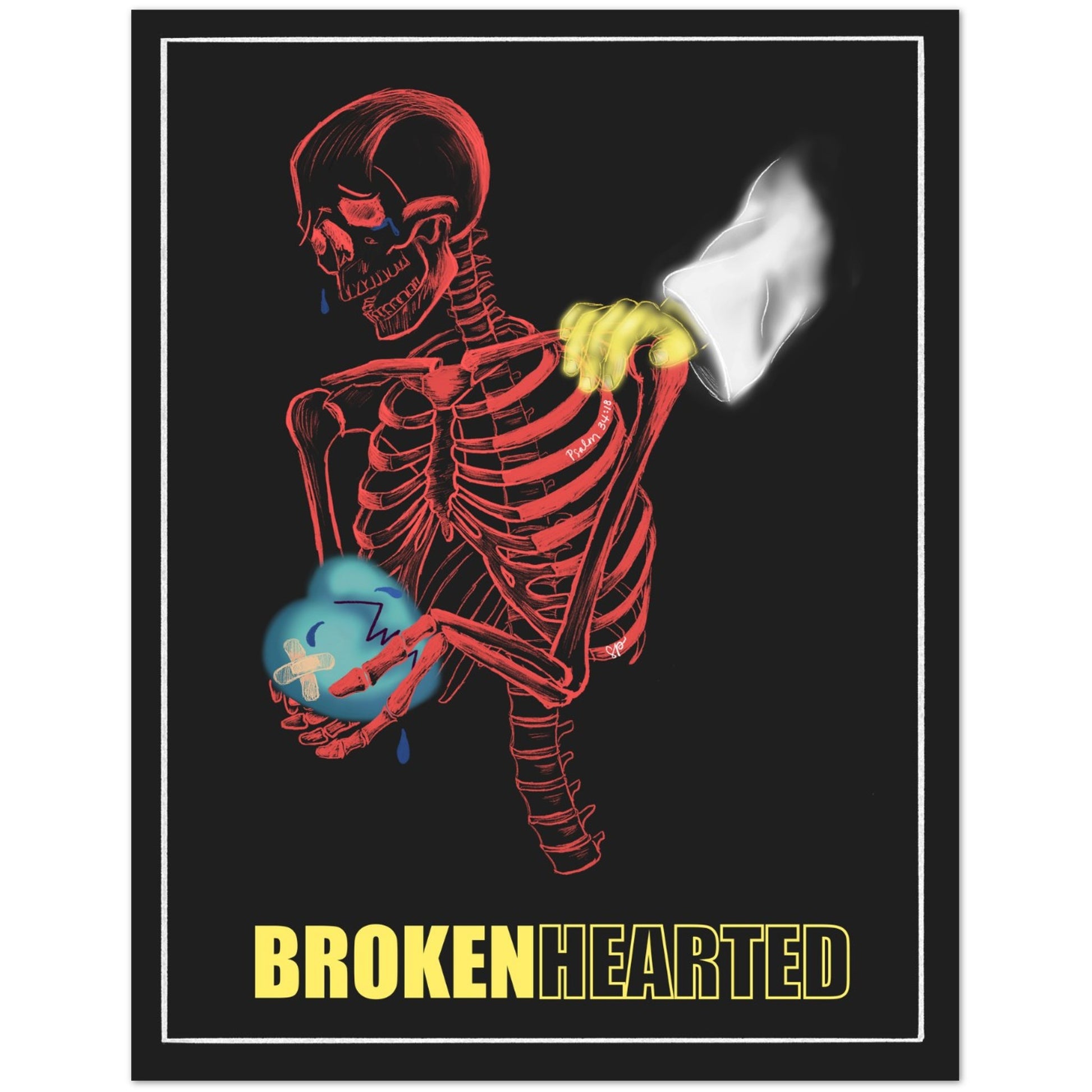 A graphic art card featuring a red skeleton holding a blue broken heart, with a white shirt sleeve pulling its arm, set against a black background with the text 'BROKEN HEARTED' in yellow at the bottom.